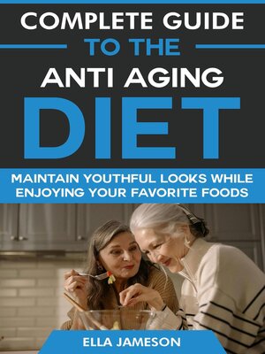 cover image of Complete Guide to the Anti Aging Diet